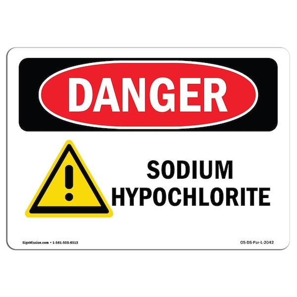 Safety Sign, OSHA Danger, 3.5" Height, 5" Width, Sodium Hypochlorite, Landscape, 10PK